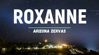 Arizona Zervas  ROXANNE Clean Lyrics [upl. by Guilbert]