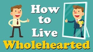 How to Live Wholeheartedly  10 Guideposts  Brene Brown [upl. by Akinor230]