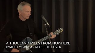 A Thousand Miles From Nowhere  Dwight Yoakam Mark Russell acoustic cover  easy chords amp lyrics [upl. by Odinevneib]