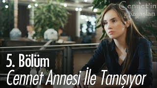 Cennet annesi ile tanışıyor  Cennetin Gözyaşları 5 Bölüm [upl. by Aisan168]