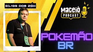 POKEMÃO BR  Podcast 137 [upl. by Pisano]