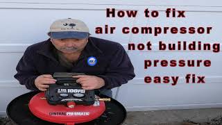 How to repair fix air compressor not building pressure easy fix [upl. by Michele]