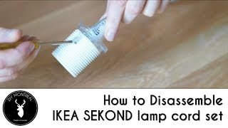 How to take apart IKEA Sekond lamp cord set [upl. by Weintrob]