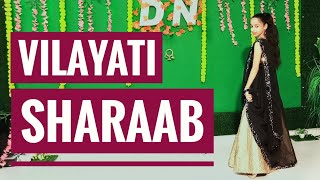 Vilayati Sharaab  Darshan Raval  Neeti Mohan  Wedding Choreography  Easy Steps [upl. by Saint]