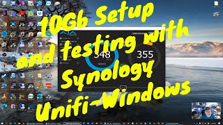 10Gb Setup and testing with UniFiSynologyWindows [upl. by Lashonde465]