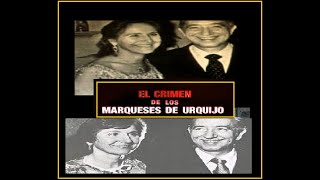 Crimen de los marqueses de Urquijo [upl. by Cohe]