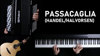 Passacaglia HandelHalvorsen on Guitar Piano and Accordion Organ [upl. by Esta]