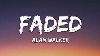 Alan Walker  Faded Lyrics [upl. by Eetak]