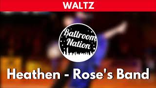 WALTZ music  Heathens Roses Band [upl. by Yaluz]