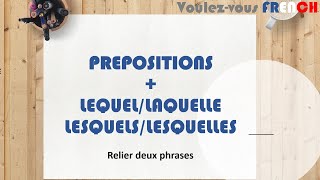 Voulezvous FRENCH  Grammaire 9  PREPOSITION  LEQUELLAQUELLELESQUELSLESQUELLES [upl. by Tuinenga119]