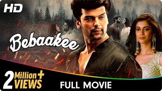 Bebaakee  Full Web Series  Kushal Tandon Ishaan Dhawan Indraneel Bhattacharya [upl. by Oirifrop]