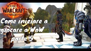 World of Warcraft guida ITA parte 5 Roccavento parte 2 [upl. by Yellhsa846]