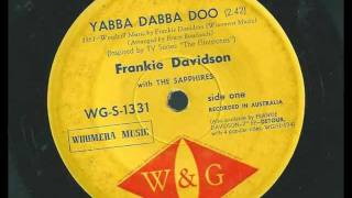 Frankie Davidson  Yabba Dabba Doo  1961  WampG WGS1331 [upl. by Hannej]