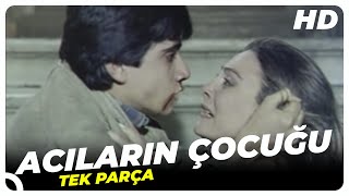 Acıların Çocuğu  Eski Türk Filmi Tek Parça [upl. by Kwasi]