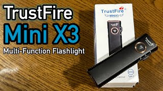 TrustFire Mini X3 MultiFunction Flashlight [upl. by Omarr]