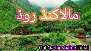 Malakand Dargai Swat Road  Malakand Road KPK Pakistan Most beautiful road malakand to batkhela [upl. by Ennairej334]