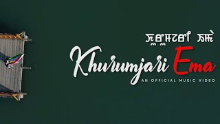 Khurumjari Ema  Deepak Khaidem  Leishembi Athokpam  Official Music Video [upl. by Eibbil]