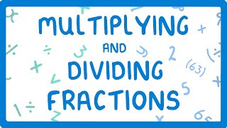 How to Multiply and Divide Fractions 10 [upl. by Eveivenej]