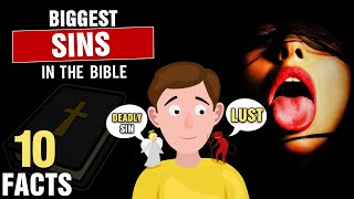 10 Biggest Sins In The Bible [upl. by Joses741]