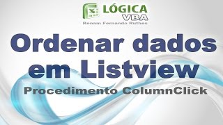 Vídeo 56  Ordenando Dados em Listview  Procedimento ColumnClick [upl. by Almeria]