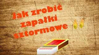 Jak zrobić zapałke sztormową [upl. by Ava]