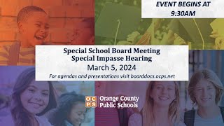 OCPS  20240305 School Board Meeting [upl. by Cromwell711]