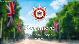 Traditional British March Hazelmere [upl. by Ahcatan307]