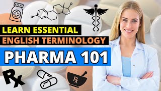 💊 Pharma 101 Essential English Vocabulary for the Pharmaceutical Industry  Beginners Guide [upl. by Kalila]