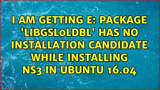 Package libgsl0ldbl has no installation candidate while installing ns3 in ubuntu 1604 [upl. by Kruse92]