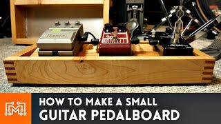 Small Pedal Board for Rob Scallon  HowTo  I Like To Make Stuff [upl. by Halsted444]