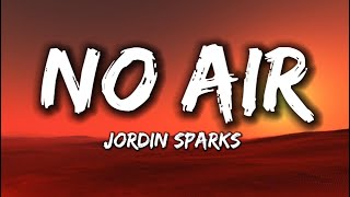 Jordin Sparks  No Air Lyrics Ft Chris Brown [upl. by Antoinetta808]