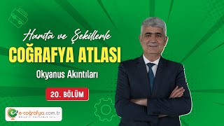 20  YKS Atlas  Okyanus Akıntıları [upl. by Chatav]