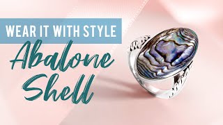 Wear It With Style Abalone Shell [upl. by Baldridge383]