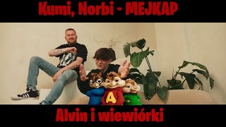 Kumi Norbi  MEJKAP Alvin i wiewiórki [upl. by Brufsky]