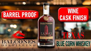 Balcones Texas Blue Corn Cask Strength Bourbon  1216 Proof Wine Cask Finish [upl. by Ogg]