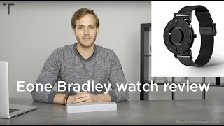 The Eone Bradley Watch Review [upl. by Ezechiel178]