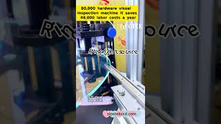 80000 hardware visual inspection machine It saves 48000 labor costs a year automate aoi [upl. by Buatti]