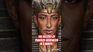 The Mysterious Life And Legacy Of Pharaoh Akhenaten Egypts Radical Ruler shorts history [upl. by Yrakaz146]