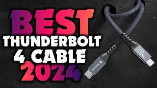 Best Thunderbolt 4 Cable 2024  Who Is THE Winner 1 [upl. by Gleda]