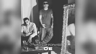 Mad Clip Popayedi  OE Official Audio Release [upl. by Limann297]