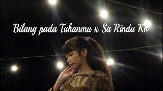 Bilang pada Tuhanmu x Sa Rindu Ko Spesial Lirik [upl. by Xenia691]