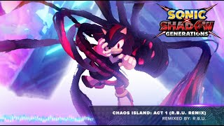 SONIC X SHADOW GENERATIONS OST  Chaos island Act 1 [upl. by Aillimat]