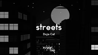 Doja Cat  Streets Lyrics 🎤 Send your location come through [upl. by Nossaj]