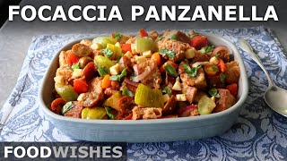 Focaccia Panzanella  Tuscan Bread amp Tomato Salad  Food Wishes [upl. by Hearn]