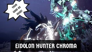 Warframe Eidolon Hunter Chroma Build Loadout amp Tips [upl. by Sharline712]