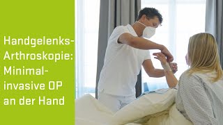 HandgelenksArthroskopie in der Privatklinik WehrleDiakonissen [upl. by Vinni]