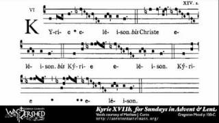 Kyrie XVII B from Mass XVII Gregorian Chant [upl. by Rehoptsirhc]