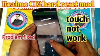 Realme C12 hard reset mod touch not working  Realme C12 New Display tach problem fixed [upl. by Pacificia]