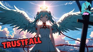 Nightcore 💙 PNK  TRUSTFALL ღ Lyrics ✨ [upl. by Ille]