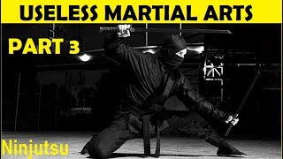 PART 3  Top 5 USELESS Martial Arts amp Fighting Styles [upl. by Mikkel]